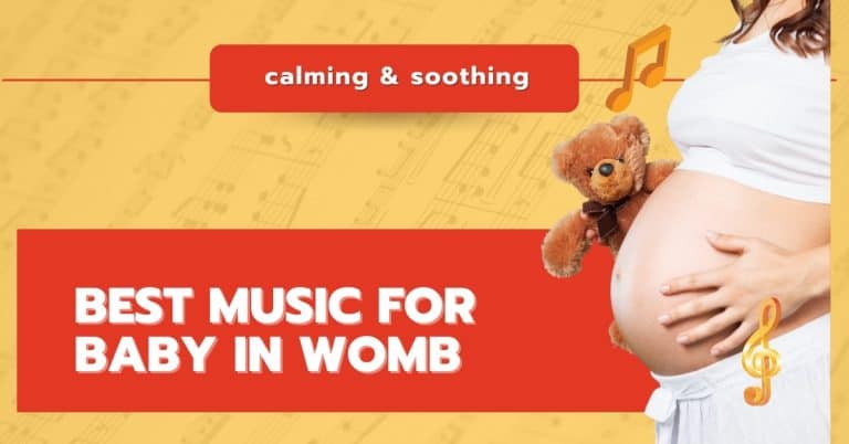 15 Best Music For Baby In Womb