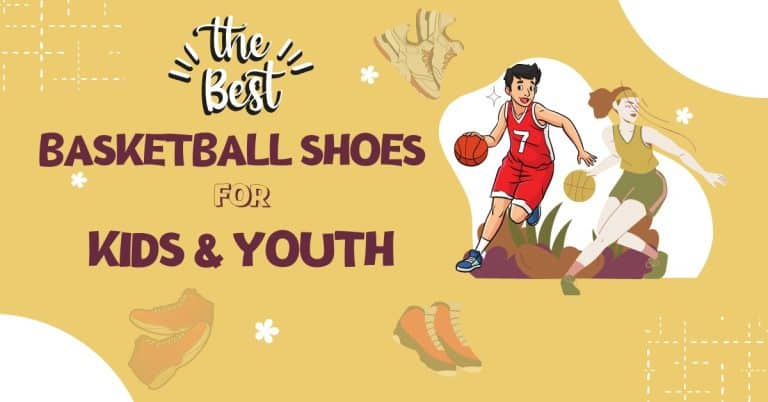 12 Best Basketball Shoes for Kids and Youth In 2023