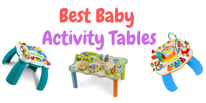 15 Best Baby Activity Tables for Toddlers in 2023