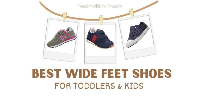 12 Best Shoes For Toddlers & Kids With Wide Feet In 2023