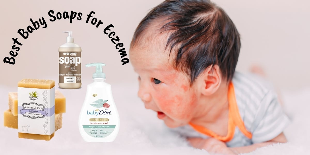 Best Baby Soaps for Eczema