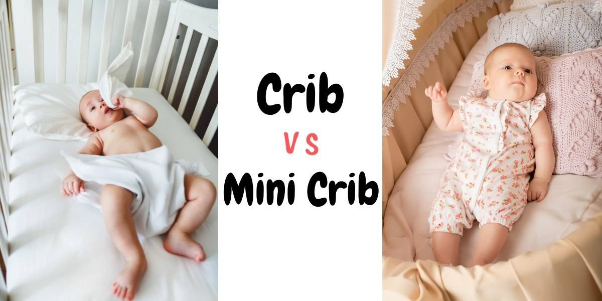 Crib Vs. Mini Crib