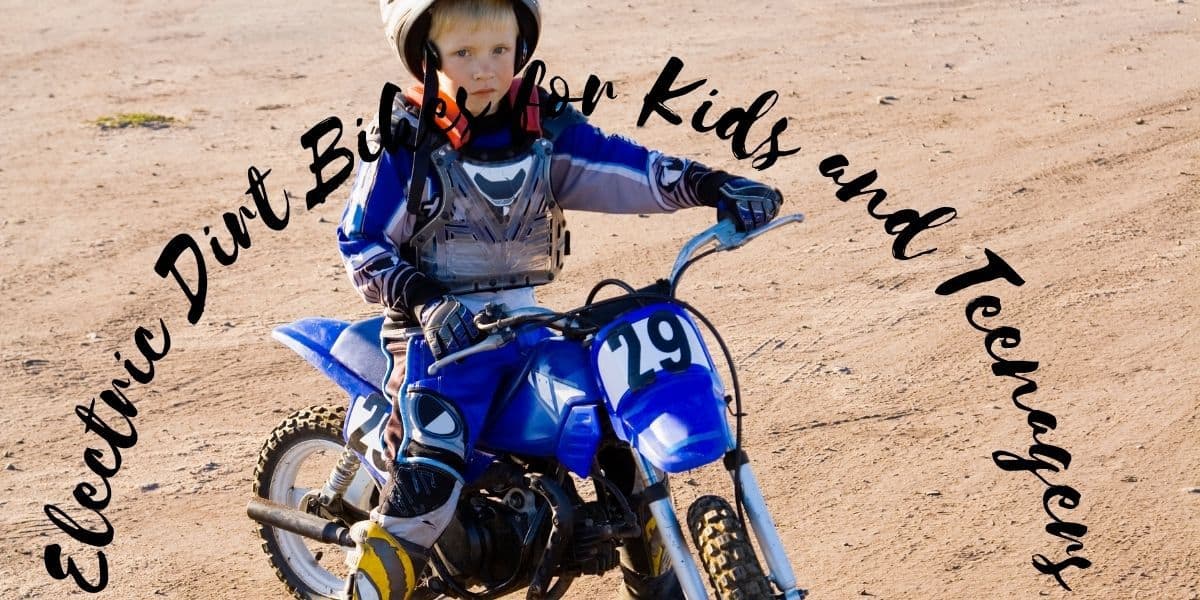 Best Electric Dirt Bikes for Kids and Teenagers