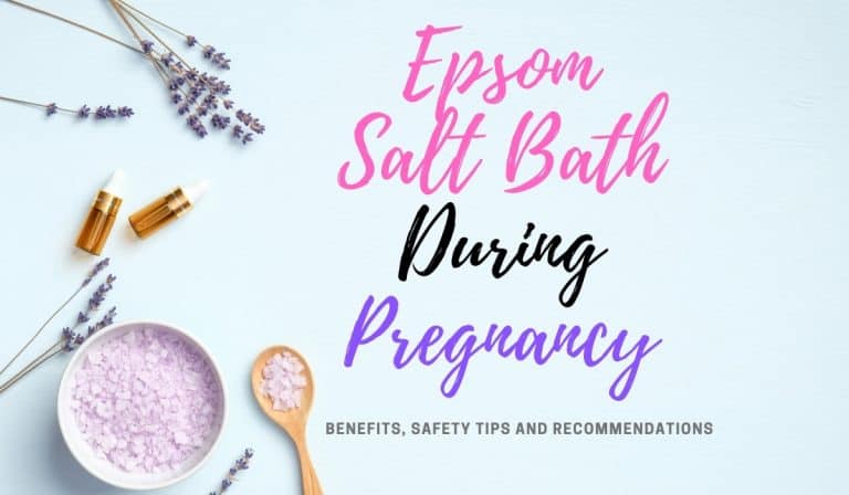 Epsom Salt Bath During Pregnancy: Benefits, Safety Tips and More