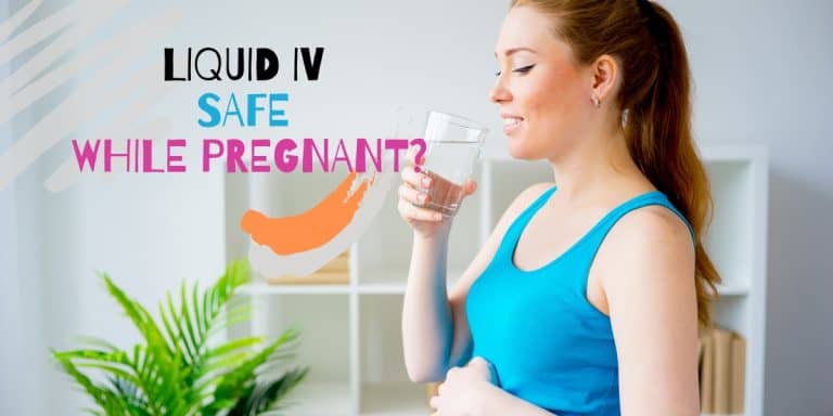 Is It Safe To Drink Liquid IV During Pregnancy?