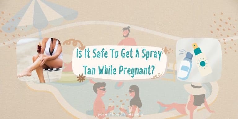 Is It Safe To Get A Spray Tan While Pregnant?