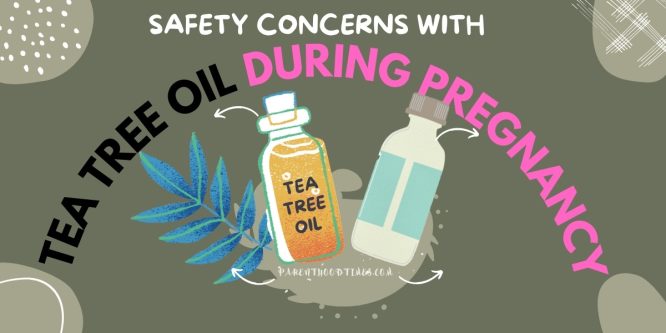 tea tree oil during pregnancy