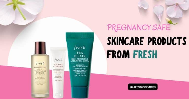 Pregnancy Safe Skincare Products from Fresh